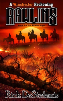 Rawlins, A Winchester Reckoning : The Rawlins Saga, #5-image-9798988608813