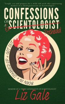 Confessions of an Ex-Scientologist Pothead-image-9798988632719