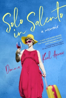 Solo in Salento : A Memoir-image-9798988708520