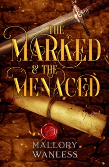 Marked & The Menaced : Vexia, #3-image-9798988828488
