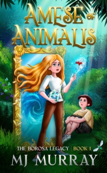 Amese of Animalis : The Borosa Legacy, #1-image-9798988866985