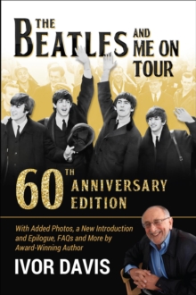 Beatles and Me On Tour: 60th Anniversary Edition-image-9798989367191