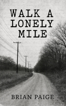 Walk a Lonely Mile-image-9798989400652