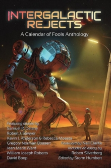 Intergalactic Rejects: A Calendar of Fools Anthology-image-9798989406036