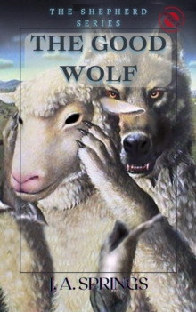 Good Wolf : The Shepherd Series, #2-image-9798989862221