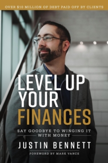 Level Up Your Finances: Say Goodbye to Winging It with Money-image-9798990302327