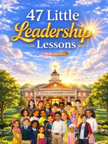 47 Little Leadership Lessons-image-9798990321021