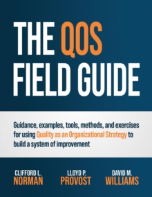 QOS Field Guide : Quality as an Organizational Strategy, #2-image-9798990466166
