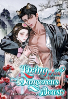Living with the Dangerous Beast Vol. 1 (Novel) : Living with the Dangerous Beast, #1-image-9798991145817