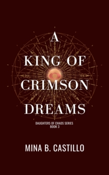 A King of Crimson Dreams : A rejected mates sci fi fantasy romance-image-9798991248266