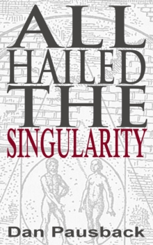 All Hailed the Singularity-image-9798991333047
