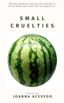 Small Cruelties-image-9798991492850