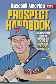 Baseball America 2025 Prospect Handbook Digital Edition-image-9798991617000
