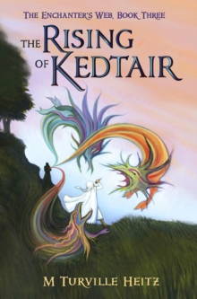 Rising of Kedtair : The Enchanter's Web, #3-image-9798991885324