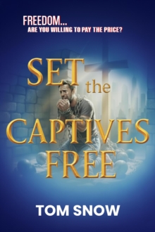Set the Captives Free : Set the Captives Free Trilogy ~ Just To Be Clear Teaching Series, #2-image-9798992071740