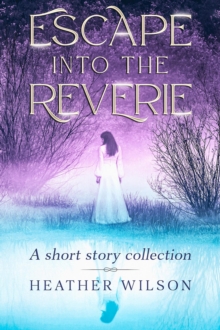 Escape into the Reverie-image-9798992140125