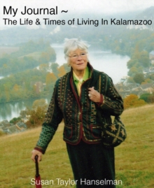 My Journal ~ The Life & Times of Living In Kalamazoo-image-9798992181326