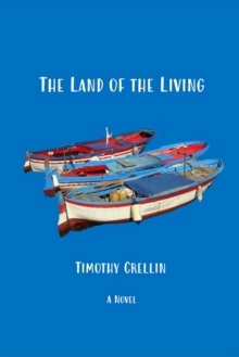 The Land of the Living : A Novel-image-9798992398816