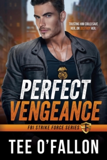 Perfect Vengeance : FBI Strike Force, #1-image-9798992596700