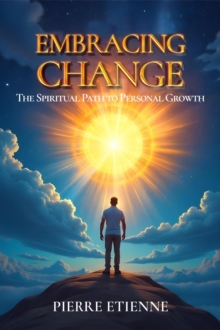 Embracing Change: The Spiritual Path to Personal Growth-image-9798992603422