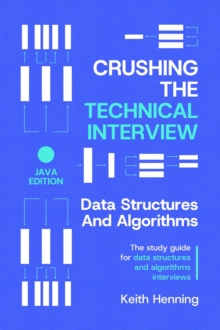Crushing The Technical Interview: Data Structures And Algorithms (Java Edition)-image-9798992869446