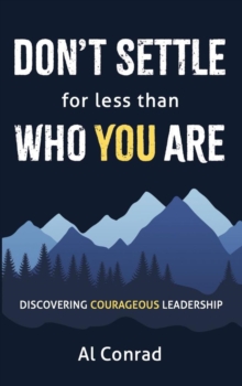 Don't Settle for less than Who You Are-image-9798992872026