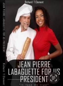 Jean Pierre Labaguette for US President-image-9798992991277