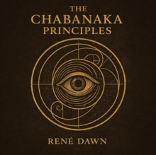 Chabanaka Principles : The Chabanaka Principles, #1-image-9798993054032