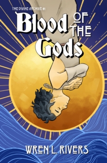 Blood of the Gods : The Divine archive, #1-image-9798993143743