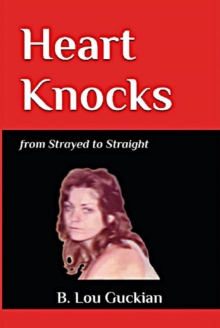 Heart Knocks, from Strayed to Straight-image-9798993356020