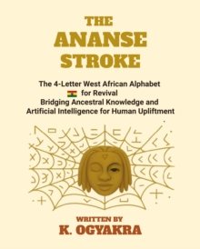 Ananse Stroke 4-Letter West African Alphabet for Revival-image-9798993377117