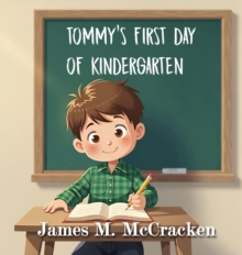 Tommy's First Day of Kindergarten-image-9798993513744