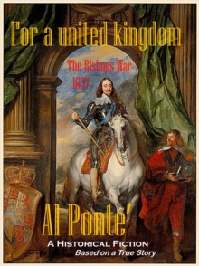 For a united kingdom : The Bishop's War 1637-image-9798993748634