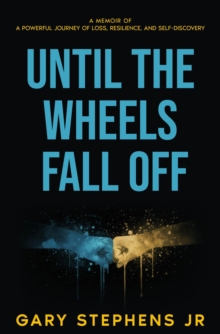 Until the Wheels Fall Off-image-9798993808024