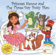 Princess Sienna and The Three-Day Potty Plan-image-9798994048511