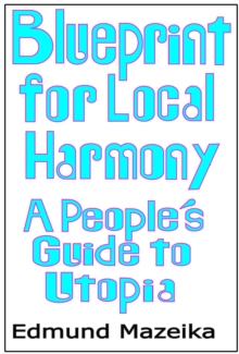 Blueprint for Local Harmony: A People's Guide to Utopia-image-9798994070833