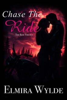 Chase the Ride : The Ride Trilogy-image-9798994187234