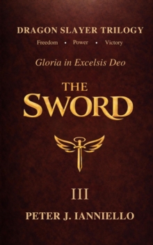 Sword III : Dragon Slayer Trilogy - Gloria in Excelsis Deo, #3-image-9798994448229