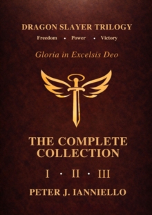 Dragon Slayer Trilogy: Gloria in Excelsis Deo-The Complete Collection I, II, III : Dragon Slayer Trilogy - Gloria in Excelsis Deo, #4-image-9798994448236