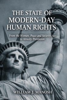 State of Modern-Day Human Rights:From The Women, Peace, and Security Act to Atrocity Prevention-image-9798994451038