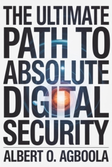 Ultimate Path to Absolute Digital Security-image-9798994468609