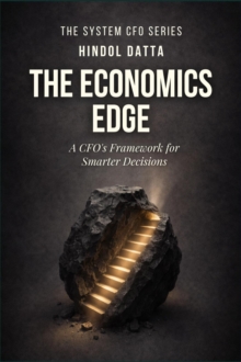 Economics Edge: A CFOs Framework for Smarter Decisions-image-9798994525883