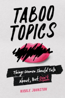 Taboo Topics: Things Women Should Talk About, But Don't-image-9798994576212