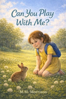 Can You Play With Me : Small People, Large Lessons, #2-image-9798994769072
