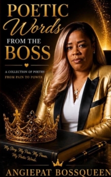 Poetic Words from The Boss : APP ANGIE'S POETRY PLATEAU, #1-image-9798995194606