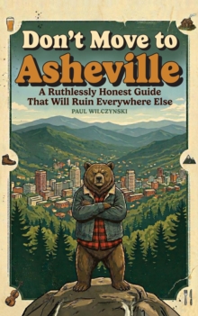 Don't Move To Asheville-image-9798995501718
