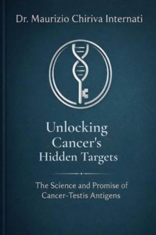 Unlocking Cancer's Hidden Targets-image-9798995580805