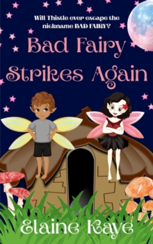Bad Fairy Strikes Again : Bad Fairy Adventure, #2-image-9798996327546