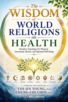 Wisdom of World Religions on Health-image-9798996362905