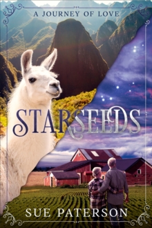 Starseeds : A Journey of Love